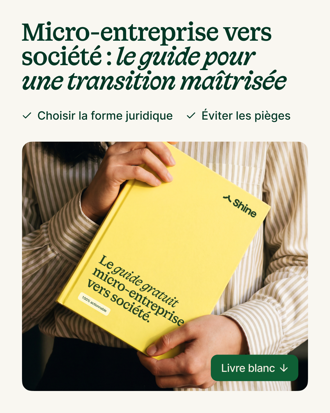 Shine vous donne toutes les clés pour bien réussir la transi