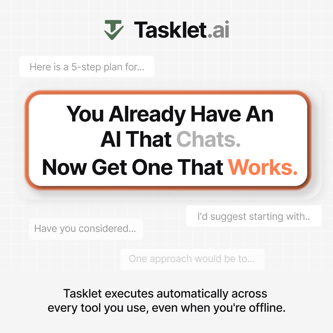 Tasklet executes recurring work across your tools, even when